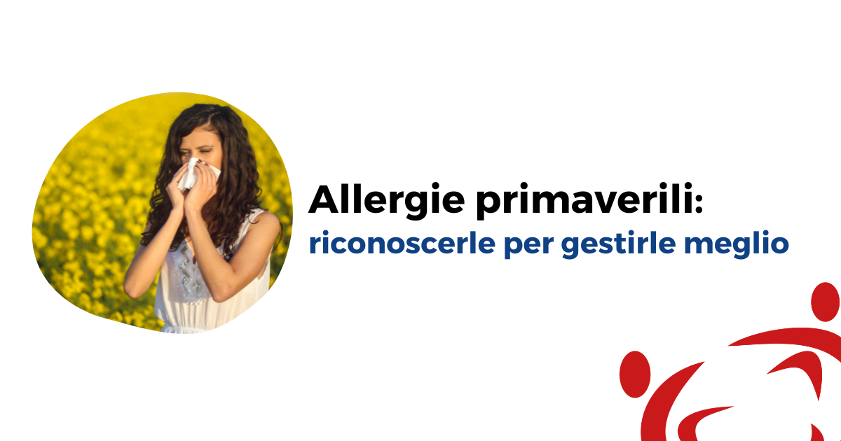 Allergie primaverili: riconoscerle per gestirle meglio